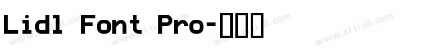 Lidl Font Pro字体转换